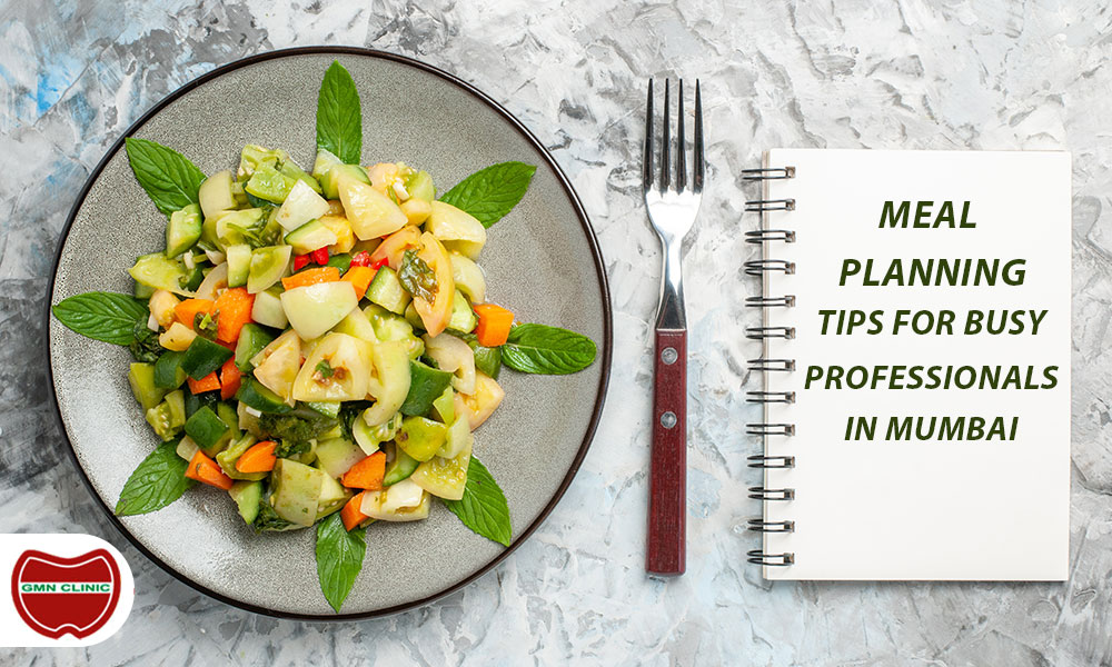 Meal planning tips for busy professionals in Mumbai